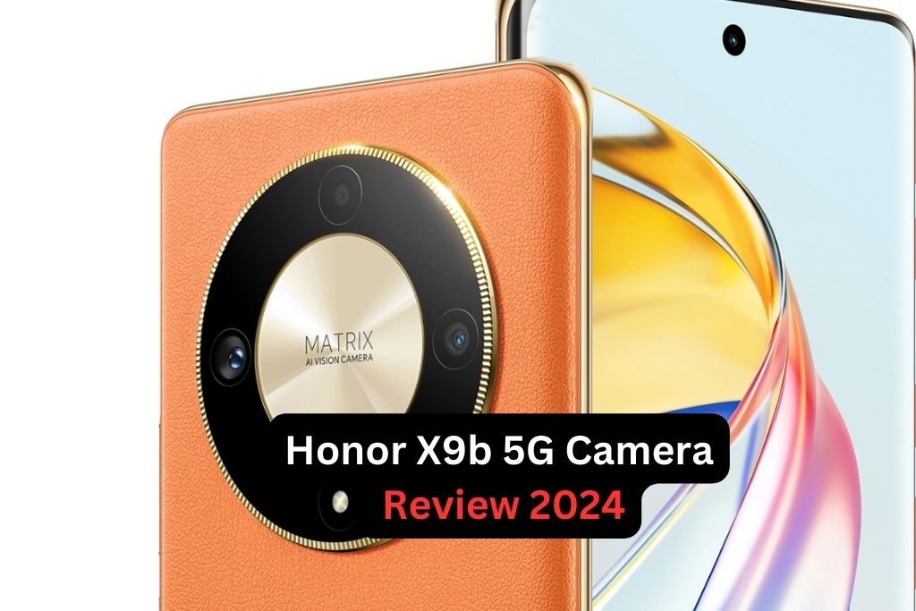 Honor X9b 5G Camera Review 2024