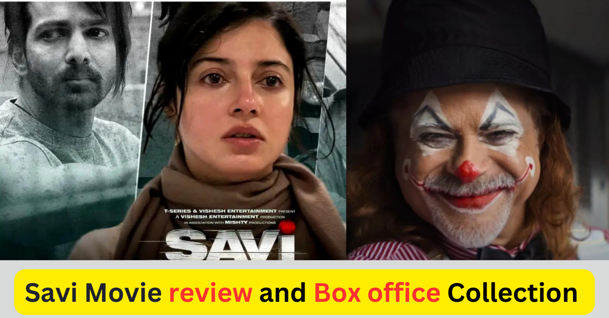 Savi Movie review and Box office Collection
